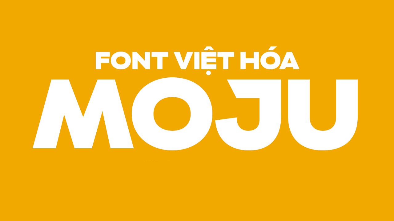 Font MOJU Việt hóa