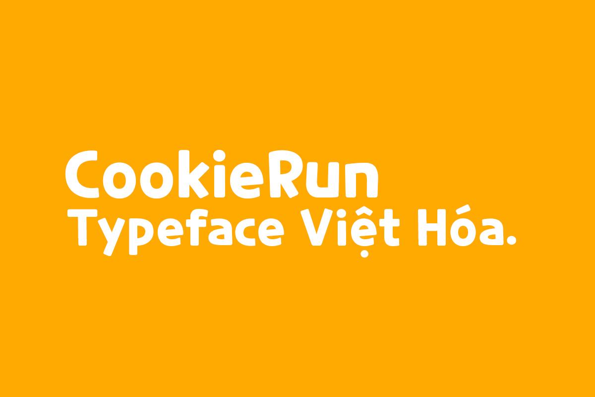 font CookieRun Typeface Việt Hóa