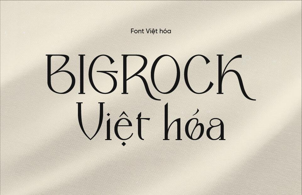 Font Việt hóa Bigrock