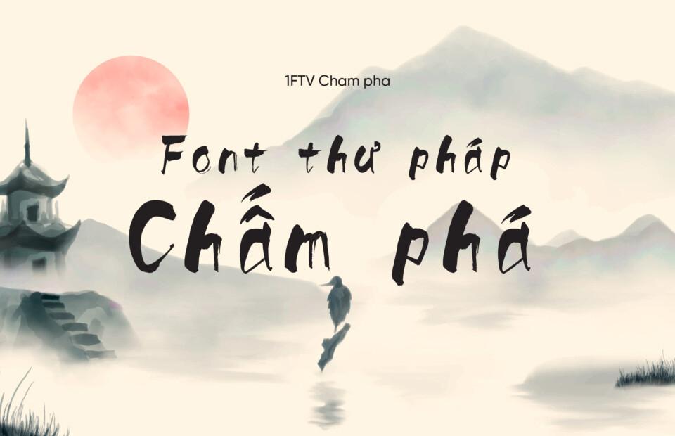 Font Việt hóa 1FTV Cham pha