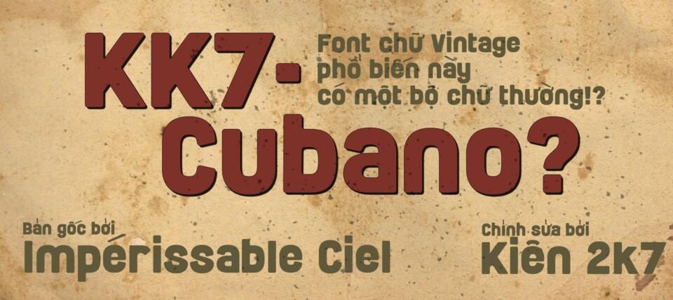 Font Việt Hóa KK7-Cubano