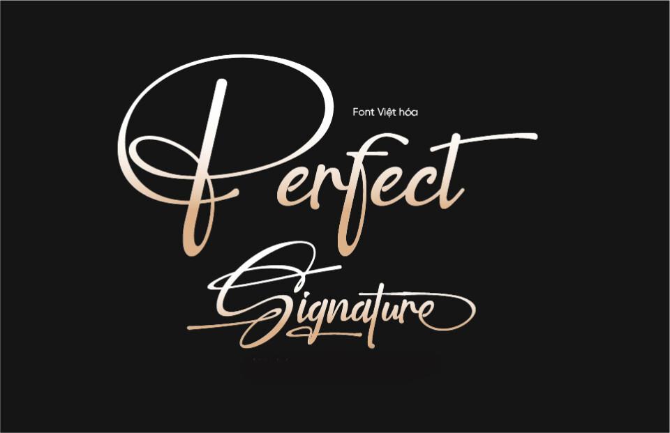 Font Việt hóa Perfect Signature