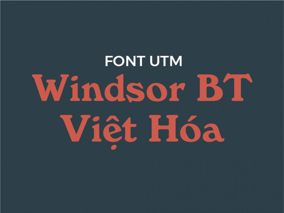 Font việt hóa UTM Windsor BT