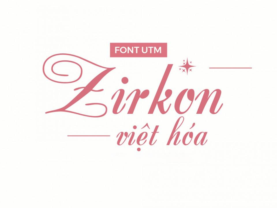 Font việt hóa UTM Zirkon