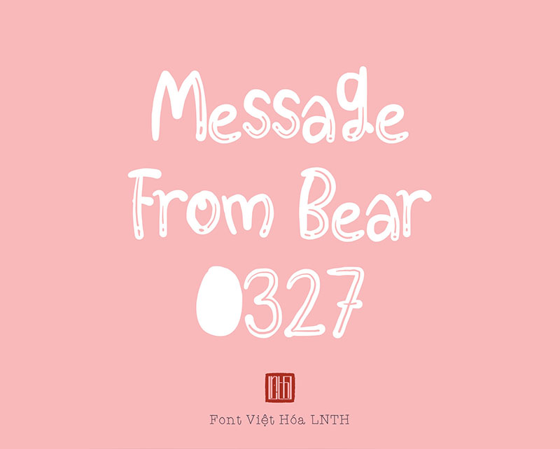 Font việt hóa Message From Bear