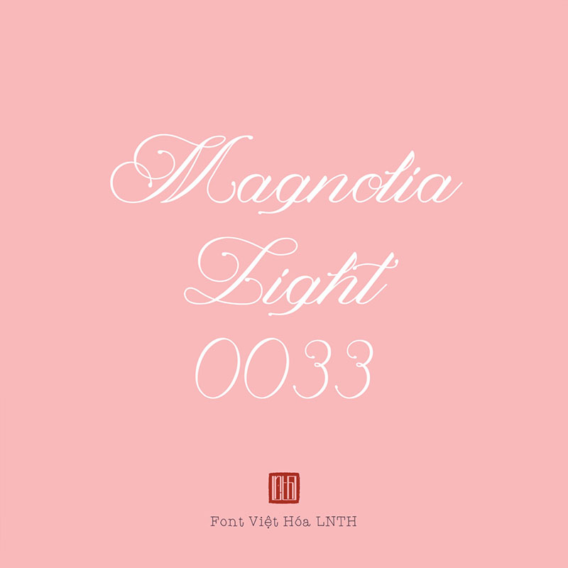 Font việt hóa Magnolia Light